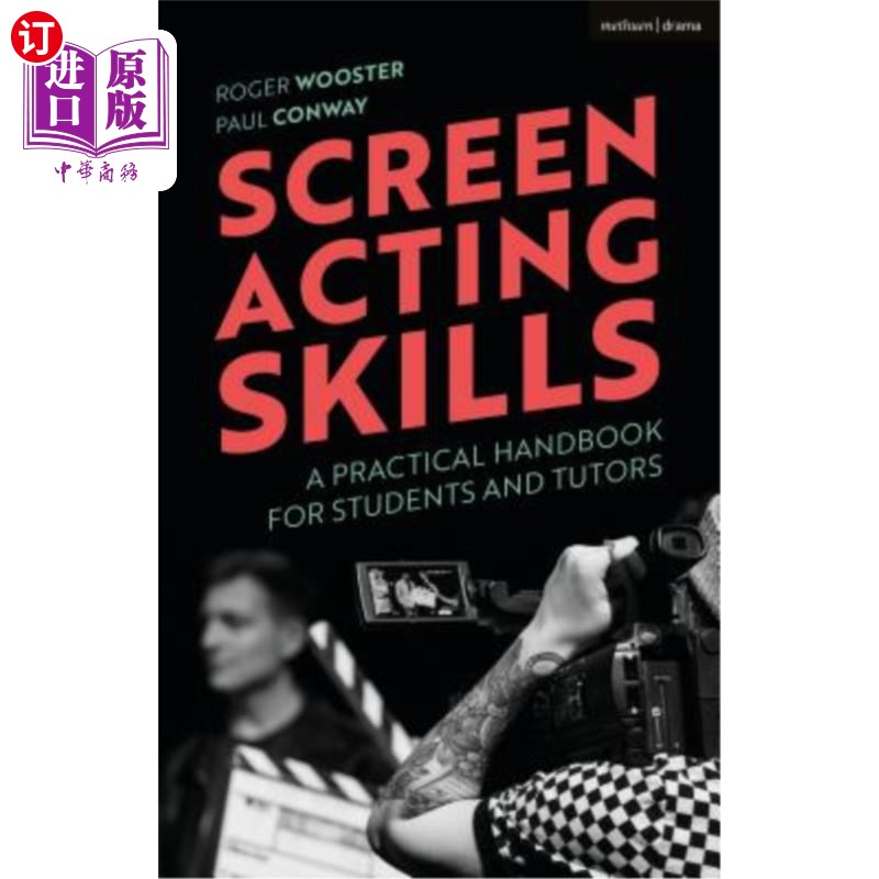 海外直订Screen Acting Skills: A Practical Handbook for Students and Tutors 银幕表演技巧:学生和导师实用手册