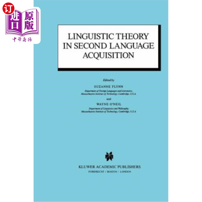 海外直订Linguistic Theory in Second Language Acquisition 二语习得中的语言学理论