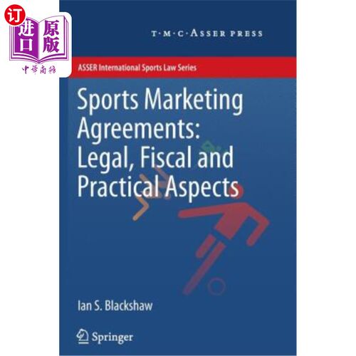 海外直订Sports Marketing Agreements: Legal, Fiscal and Practical Aspects 体育营销协议:法律、财政和实践方面