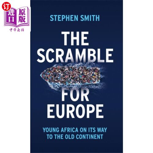 海外直订Scramble for Europe, Young Africa on its way to ... 争夺欧洲，年轻的非洲正在向古老的大陆进军