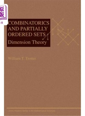 海外直订Combinatorics and Partially Ordered Sets: Dimension Theory 组合数学与部分序集：维数理论