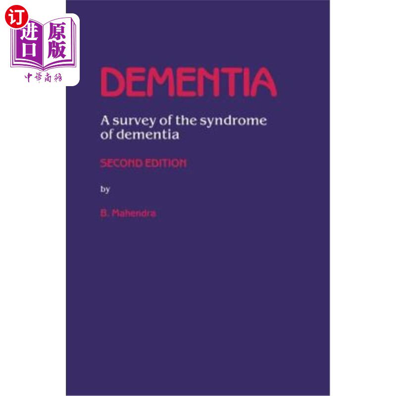 海外直订医药图书Dementia: A Survey of the Syndrome of Dementia 老年痴呆:老年痴呆证候综述