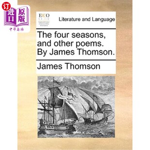 James Four Poems. 海外直订The Thomson. 詹姆斯·汤姆森著 and 和其他诗歌 Seasons Other 四季