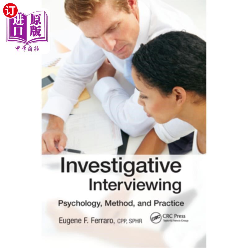 海外直订Investigative Interviewing: Psychology, Method, and Practice 调查性访谈：心理学、方法与实践