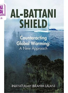 海外直订Al-Battani Shield: Counteracting Global Warming: A New Approach 巴特尼之盾:对抗全球变暖:新方法