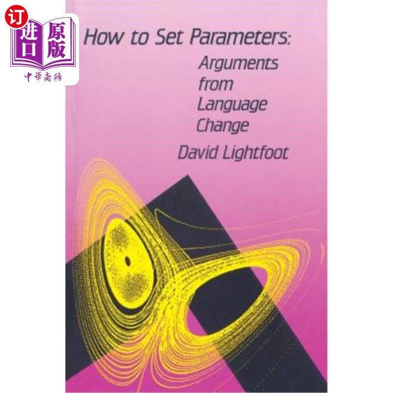 海外直订How to Set Parameters: Arguments From Language Change 如何设置参数:语言变化引起的参数