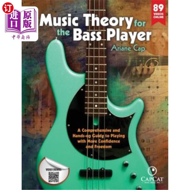 海外直订Music Theory for the Bass Player: A Comprehensive and Hands-on Guide to Playing 贝斯手的音乐理论:一个全面