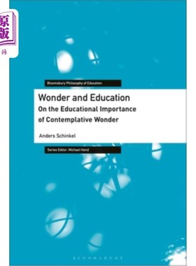 海外直订Wonder and Education: On the Educational Importance of Contemplative Wonder 惊奇与教育:论沉思惊奇的教育重要
