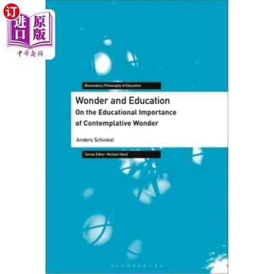 海外直订Wonder and Education: On the Educational Importance of Contemplative Wonder 惊奇与教育:论沉思惊奇的教育重要