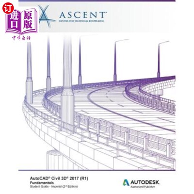 海外直订AutoCAD Civil 3D 2017 (R1) Fundamentals: Autodesk Authorized Publisher AutoCAD Civil 3D 201
