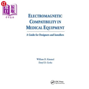 海外直订医药图书Electromagnetic Compatibility in Medical Equipment: A Guide for Designers and In 医疗设备中的电磁兼