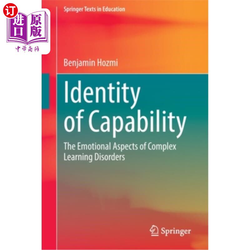 海外直订Identity of Capability: The Emotional Aspects of Complex Learning Disorders 能力认同:复杂学习障碍的情感层面