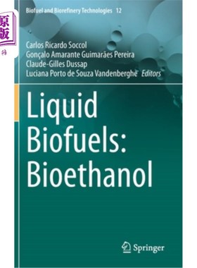 海外直订Liquid Biofuels: Bioethanol 液体生物燃料:生物乙醇