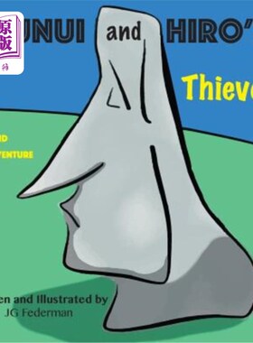 海外直订Nunui and Hiro's Thieves: An Island Adventure 努努伊和阿宽的小偷:海岛冒险