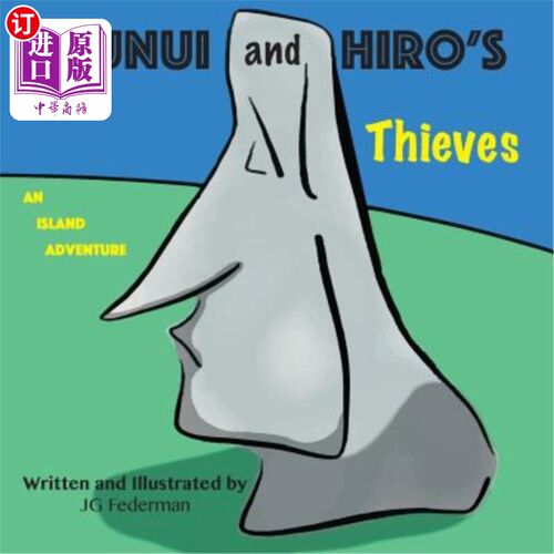 海外直订Nunui and Hiro's Thieves: An Island Adventure 努努伊和阿宽的小偷:海岛冒险