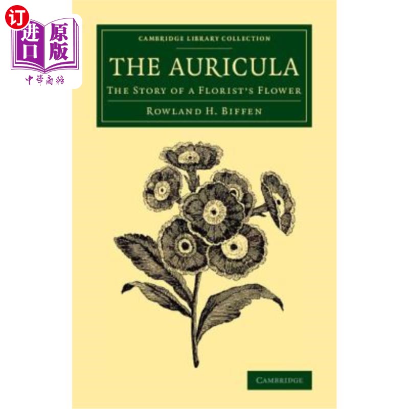 海外直订The Auricula: The Story of a Florist's Flower 《金耳花:花商的花的故事》