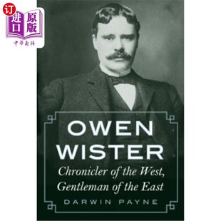 Gentleman 东方绅士 Chronicler 西方编年史家 欧文·威斯特 East West the Wister 海外直订Owen