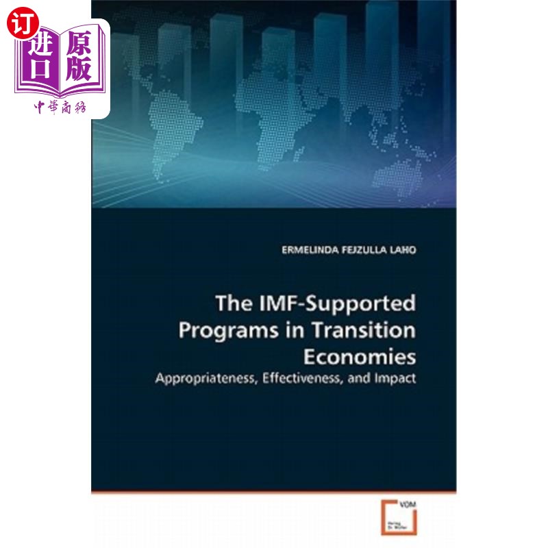 海外直订The IMF-Supported Programs in Transition Economies国际货币基金组织支持的转型经济体项目