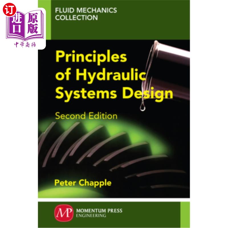 海外直订Principles of Hydraulic Systems Design, Second Edition 液压系统设计原理，第二版