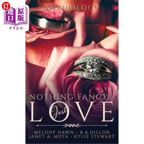 海外直订Nothing Fancy . . . Just Love 没什么特别的……就是喜欢