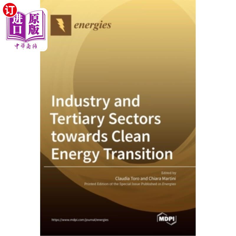 海外直订Industry and Tertiary Sectors towards Clean Energy Transition 工业和第三产业向清洁能源转型