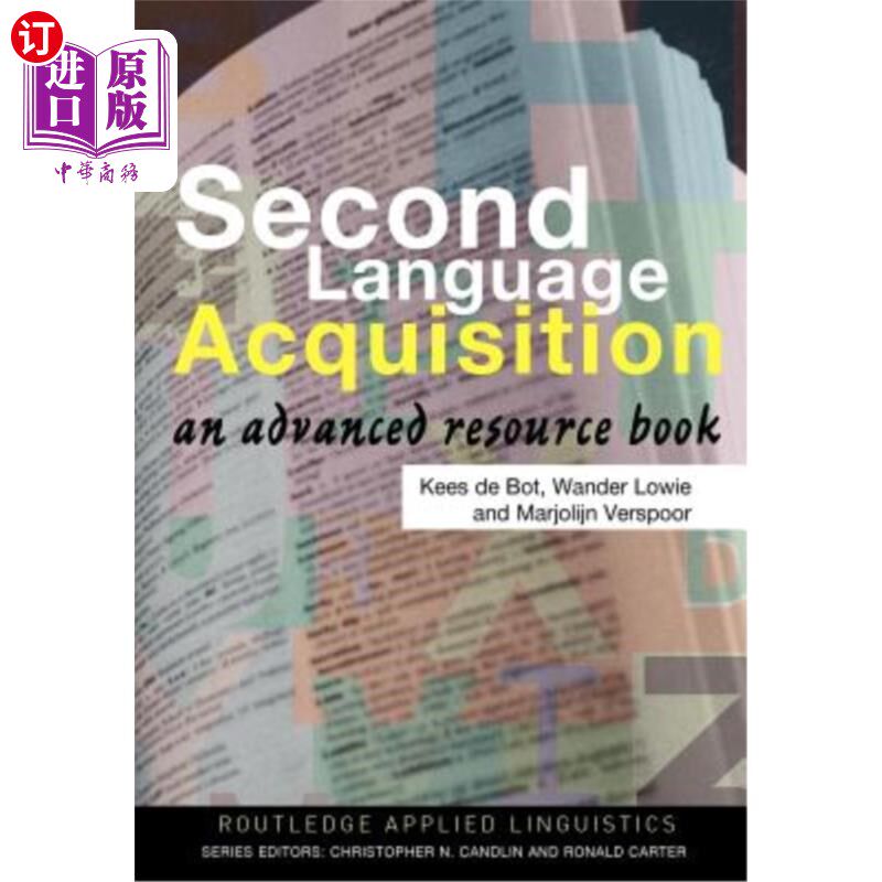 海外直订Second Language Acquisition: An Advanced Resource Book 第二语言习得