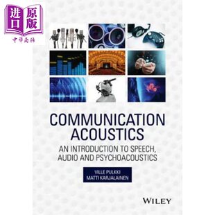 Acoustics 英文原版 中商原版 音频与听力技术 Pulkki Communication Ville 心理声学和基于感知 情报学