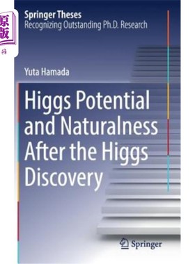海外直订Higgs Potential and Naturalness After the Higgs Discovery 希格斯势与希格斯发现后的自然性