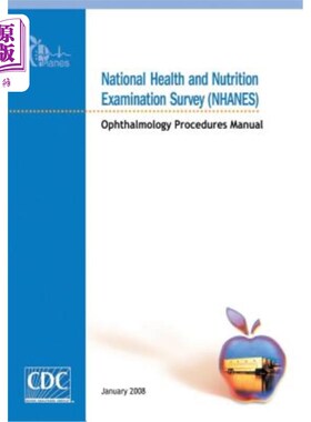 海外直订医药图书National Health and Nutrition Examination Survey (NHANES): Ophthalmology Procedu 国家健康和营养检查