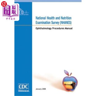 海外直订医药图书National Health and Nutrition Examination Survey (NHANES): Ophthalmology Procedu 国家健康和营养检查