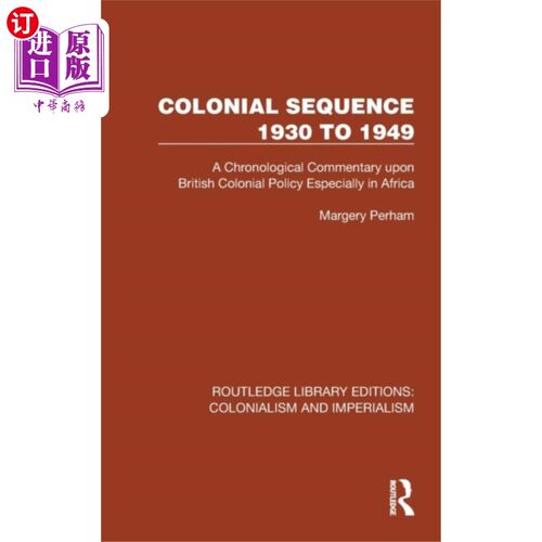 海外直订Colonial Sequence 1930 to 1949 1930到1949年的殖民序列