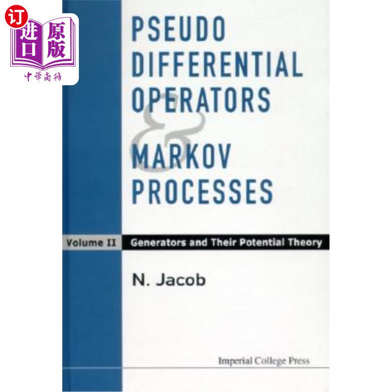 海外直订医药图书Pseudo Differential Operators and Markov Processes, Volume II: Generators and Th 《伪微分算子与马尔