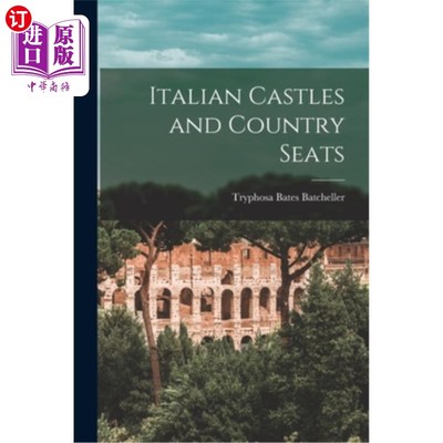 海外直订Italian Castles and Country Seats 意大利的城堡和乡村