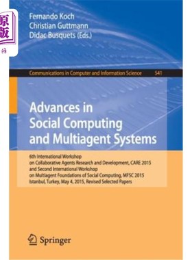 海外直订Advances in Social Computing and Multiagent Systems: 6th International Workshop  社会计算和多智能体系统的进