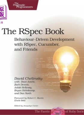 海外直订The Rspec Book: Behaviour Driven Development with Rspec, Cucumber, and Friends Rspec书:行为驱动开
