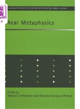 海外直订Real Metaphysics: Essays in Honour of D. H. Mellor 真正的形而上学:纪念d.h.梅勒的论文