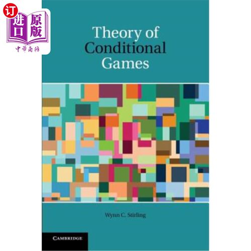 海外直订Theory of Conditional Games 条件对策理论