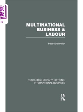 海外直订Multinational Business and Labour (RLE Internati... 跨国企业与劳工(RLE国际业务)