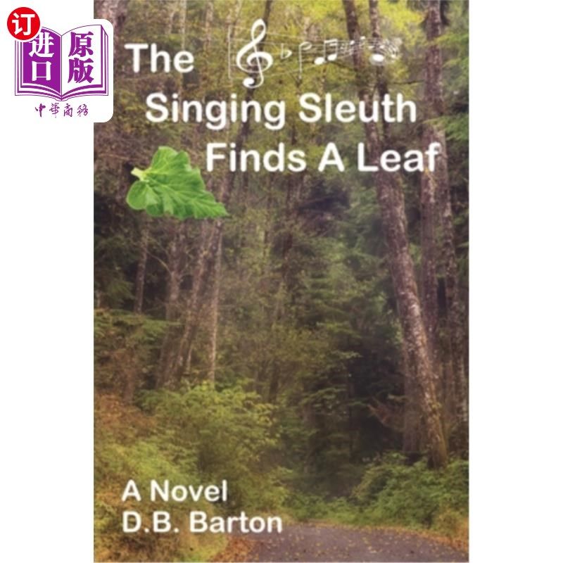 海外直订The Singing Sleuth Finds a Leaf 唱歌的侦探找到一片叶子