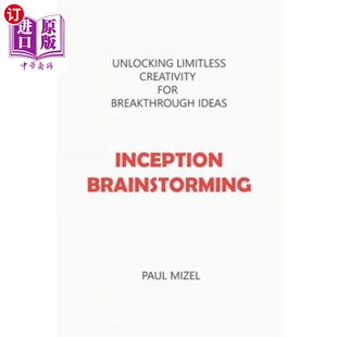 Breakthrough 想法 Unlocking 为突破性 盗梦头脑风暴 Ideas for Creativity Limitless Brainstorming 海外直订Inception