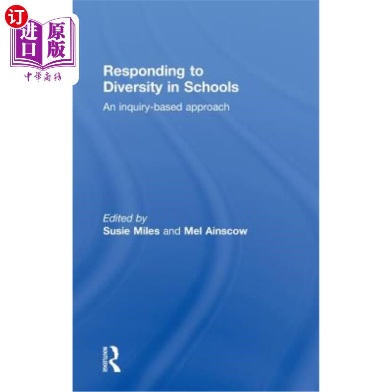 海外直订Responding to Diversity in Schools: An Inquiry-Based Approach 应对学校多样性：一种基于调查的方法