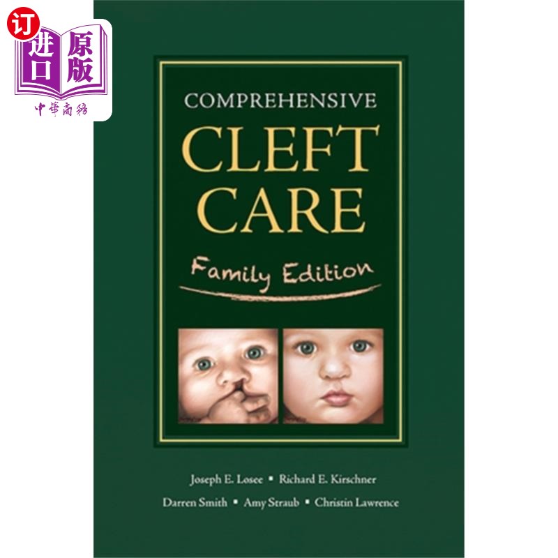 海外直订医药图书Comprehensive Cleft Care: Family Edition 综合性唇裂护理:家庭版