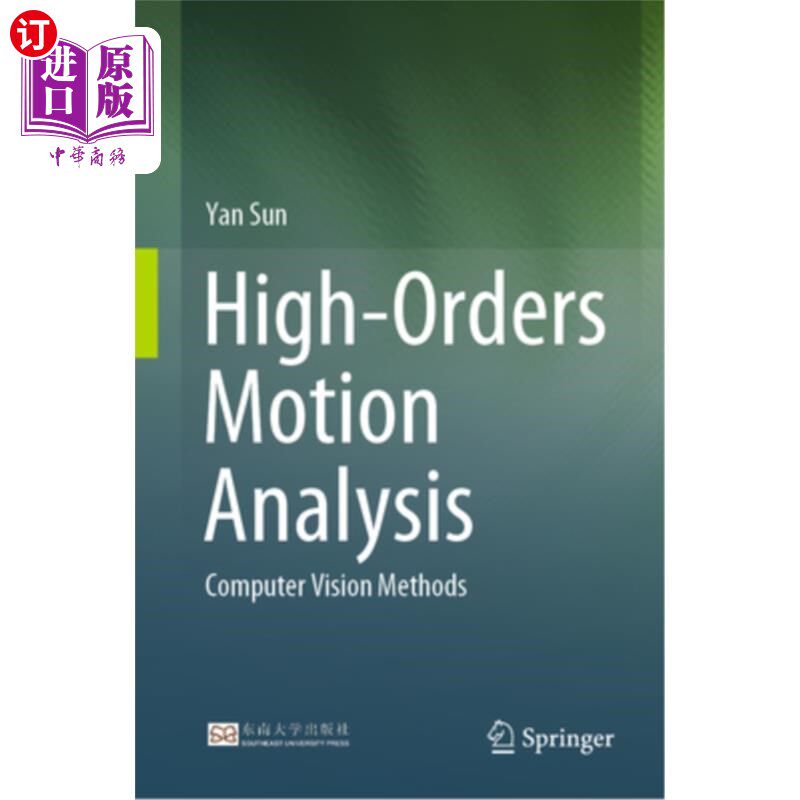 海外直订High-Orders Motion Analysis: Computer Vision Methods 高阶运动分析：计算机视觉方法
