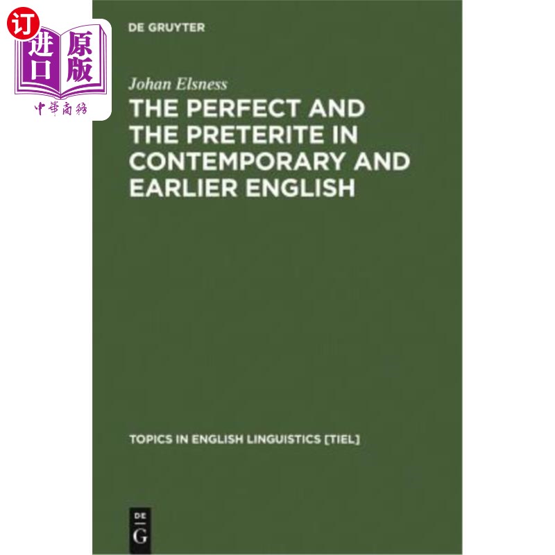 海外直订The Perfect and the Preterite in Contemporary and Earlier English当代和早期英语中的完成式和前仪式