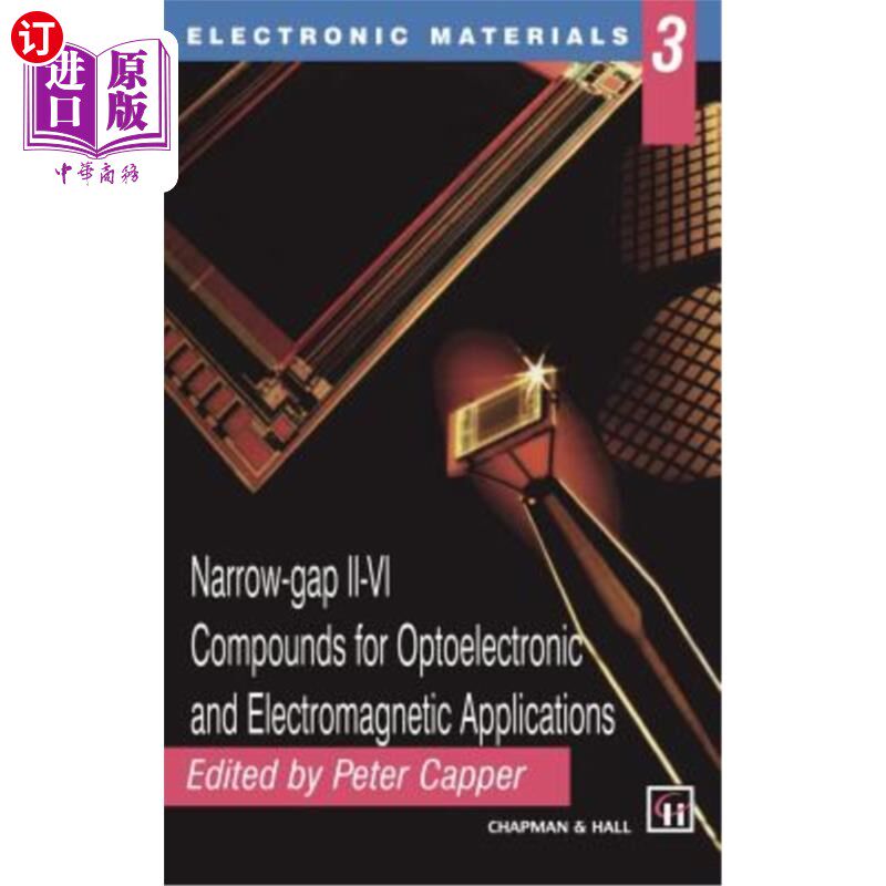 海外直订Narrow-Gap II-VI Compounds for Optoelectronic and Electromagnetic Applications 光电和电磁用窄间隙II-VI化合