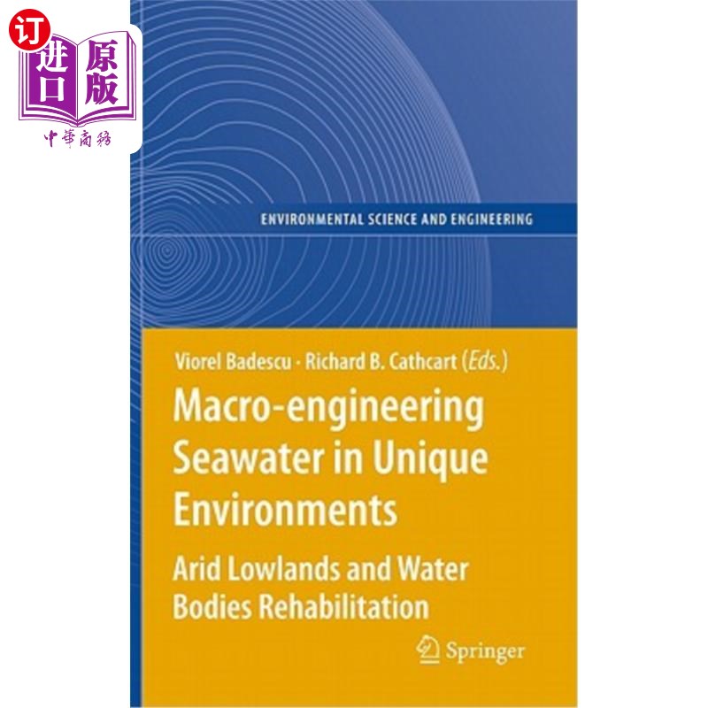 海外直订Macro-Engineering Seawater in Unique Environments: Arid Lowlands and Water Bodie 独特环境中的宏观工程海水: