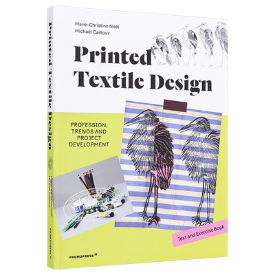 现货 Printed Textile Design 进口艺术 印花纺织品设计：专业，趋势和项目开发【中商原版】