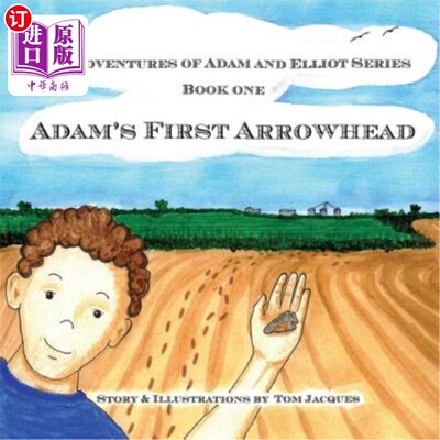 海外直订Adam's First Arrowhead 亚当的第一个箭头