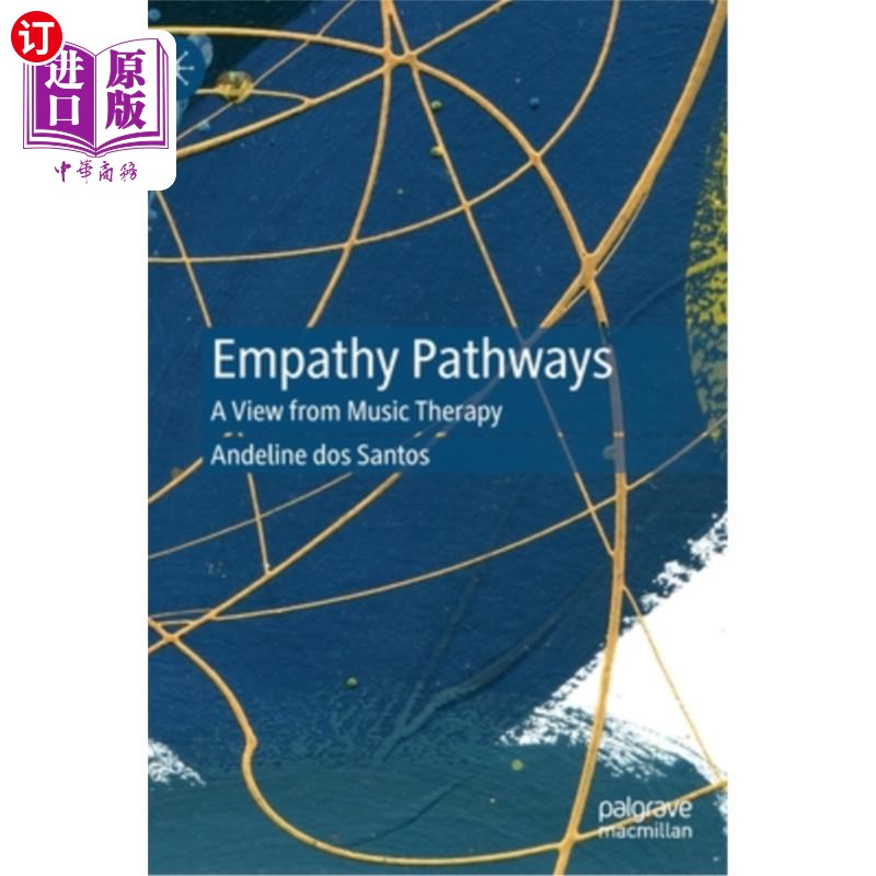 海外直订医药图书Empathy Pathways: A View from Music Therapy 共情途径:音乐疗法的视角