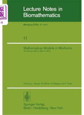 海外直订Mathematical Models in Medicine: Workshop, Mainz, March 1976 医学数学模型:研讨会，美因茨，1976年3月